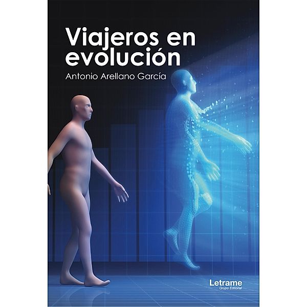 Viajeros en evolución, Antonio Arellano García