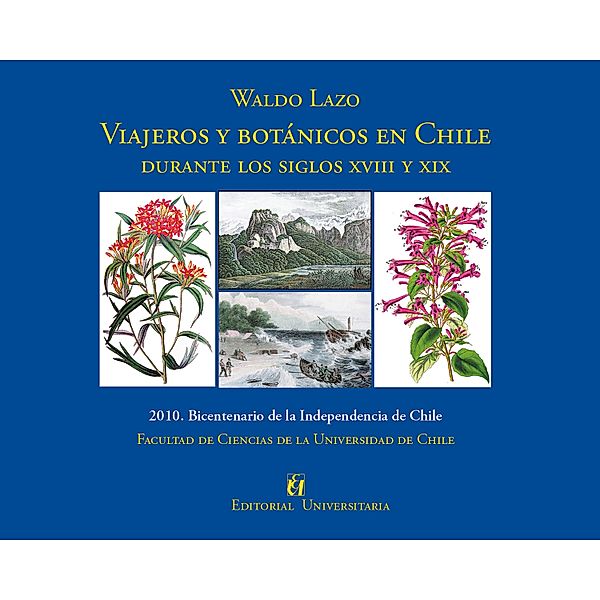 Viajeros y botánicos en Chile, Waldo Lazo