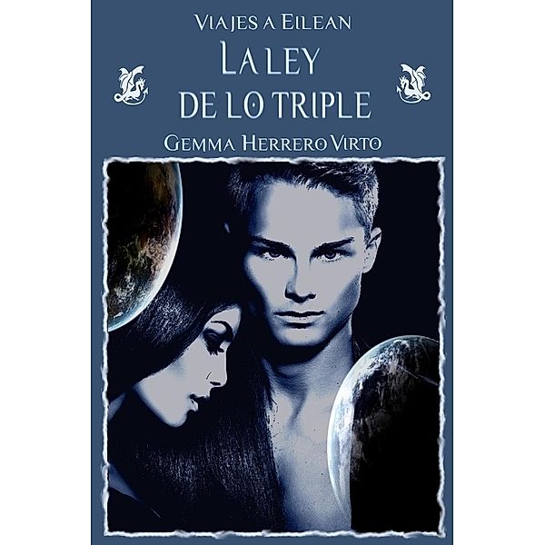 Viajes a Eilean: La ley de lo triple (Viajes a Eilean, #3), Gemma Herrero Virto