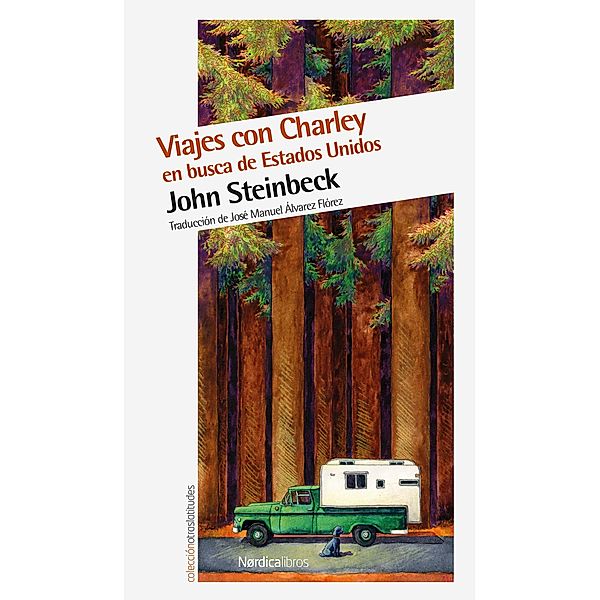 Viajes con Charley / Otras Latitudes, John Steinbeck