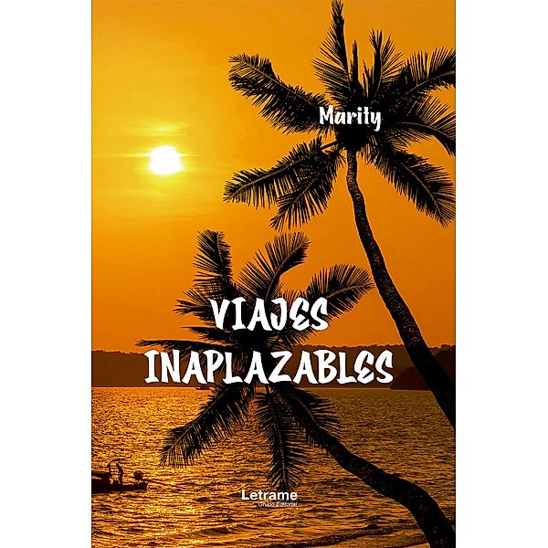 Viajes inaplazables, Marity