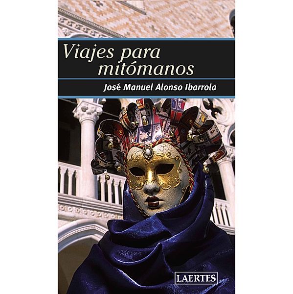 Viajes para mitómanos / Nan-Shan Bd.75, José Manuel Alonso Ibarrola