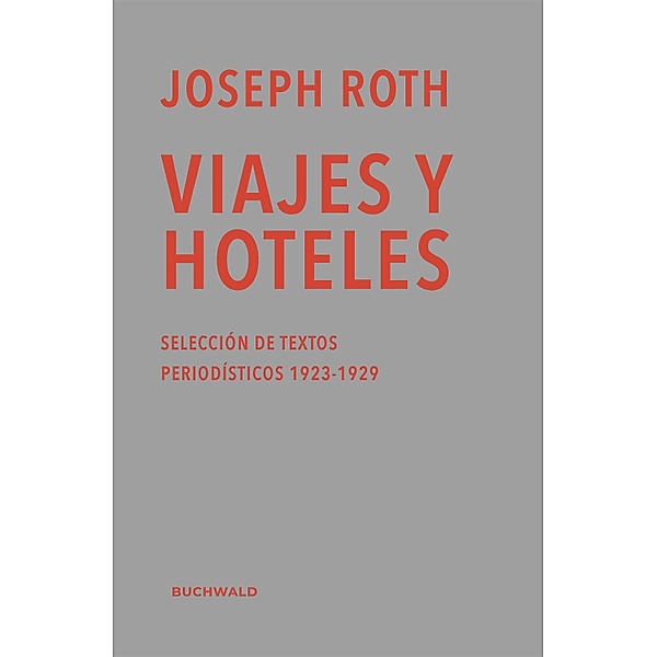 Viajes y hoteles, Joseph Roth