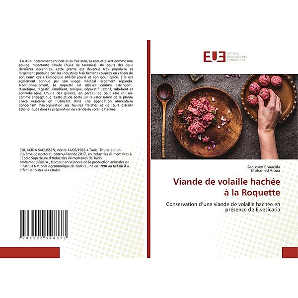 Viande de volaille hachée à la Roquette, Saoussen Bouacida, Mohamed Aroua