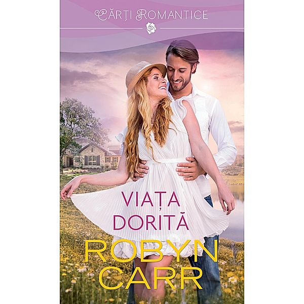 Viata dorita, Robyn Carr