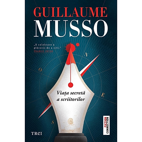 Viata secreta a scriitorilor / Fiction Connection, Guillaume Musso