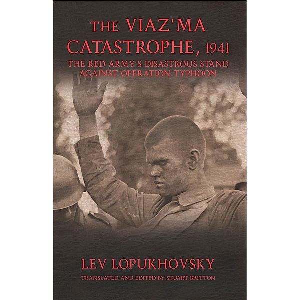 Viaz'ma Catastrophe, 1941, Lopukhovsky Lev Lopukhovsky