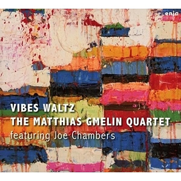 Vibes Waltz, Matthias Quartet Feat. Chambers,Joe Gmelin