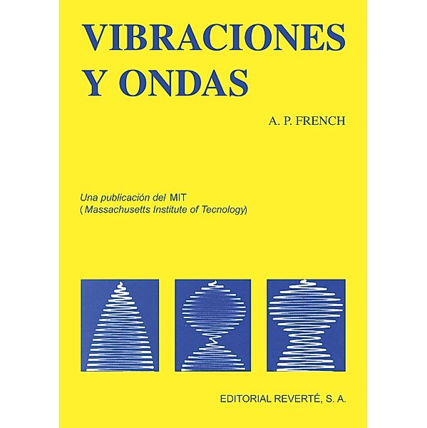 Vibraciones y ondas, Anthony Philip French