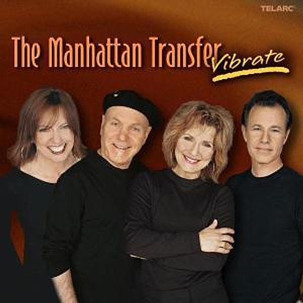 Vibrate, Manhattan Transfer