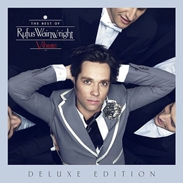 Vibrate: The Best Of, Rufus Wainwright