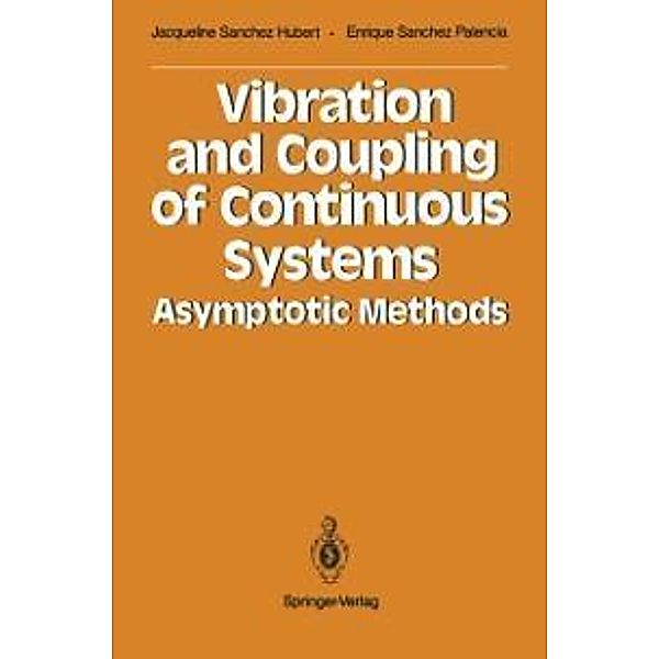 Vibration and Coupling of Continuous Systems, Jacqueline Sanchez Hubert