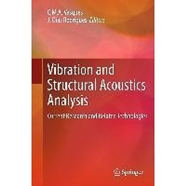 Vibration and Structural Acoustics Analysis, C.M.A. Vasques