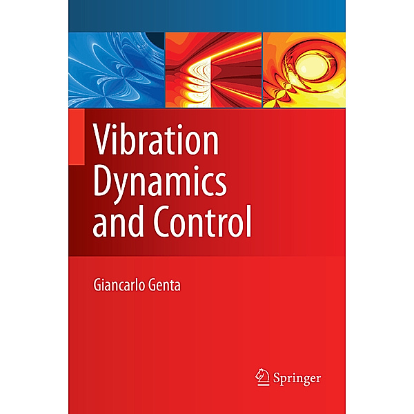 Vibration Dynamics and Control, Giancarlo Genta