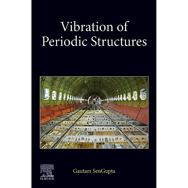 Vibration of Periodic Structures, Gautam Sengupta