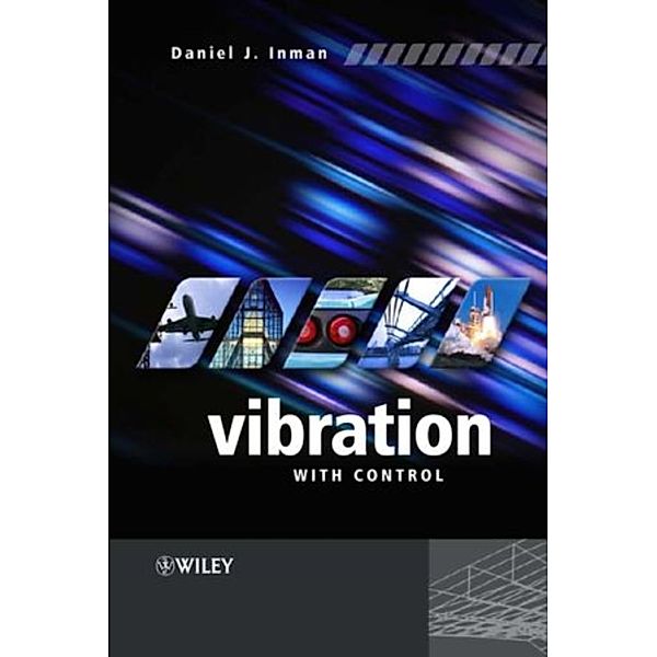 Vibration with Control, Daniel J. Inman