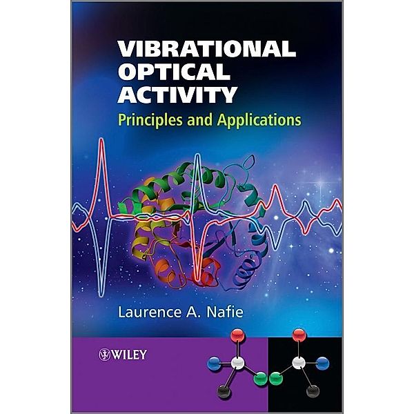Vibrational Optical Activity, Laurence A. Nafie