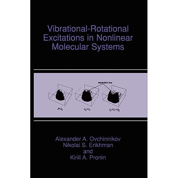 Vibrational-Rotational Excitations in Nonlinear Molecular Systems, Alexander A. Ovchinnikov, Nikolai S. Erikhman, Kirill A. Pronin