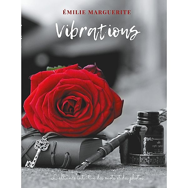 Vibrations, Emilie Marguerite