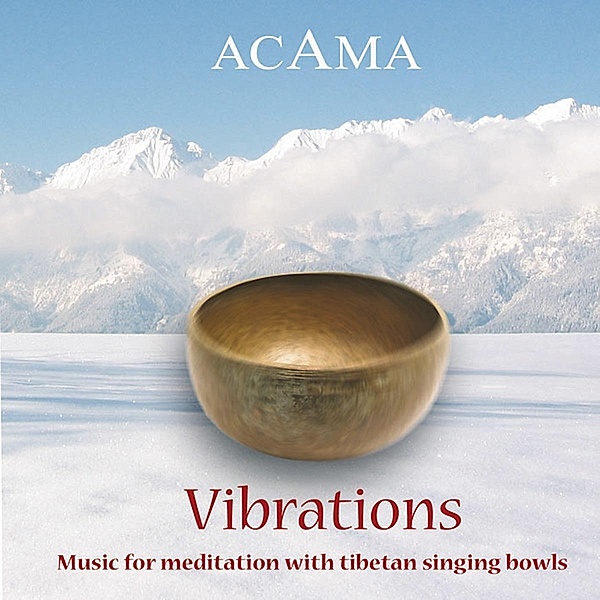 Vibrations, Acama