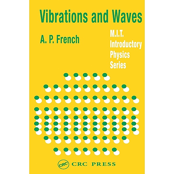 Vibrations and Waves, A. P. French