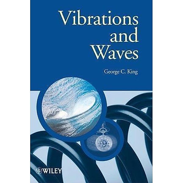 Vibrations and Waves / The Manchester Physics Series, George C. King