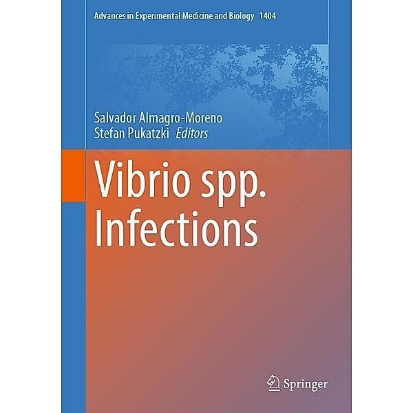 Vibrio spp. Infections / Advances in Experimental Medicine and Biology Bd.1404