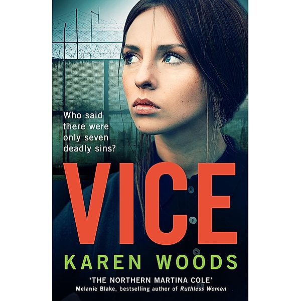 Vice, Karen Woods
