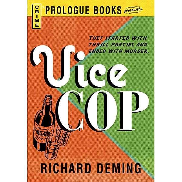 Vice Cop, Richard Deming