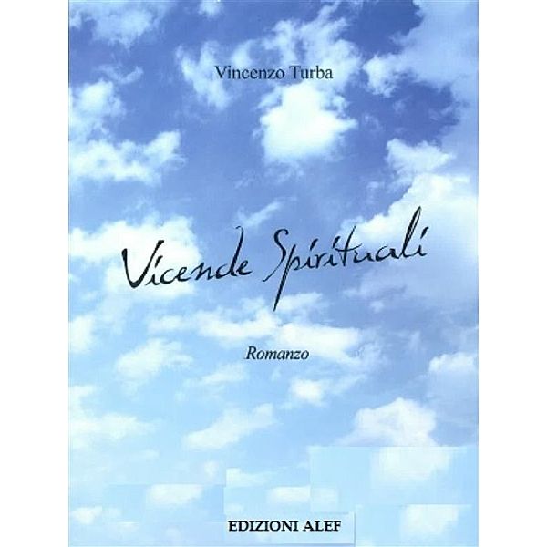 Vicende spirituali, Vincenzo Turba