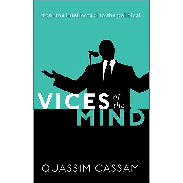 Vices of the Mind, Quassim Cassam
