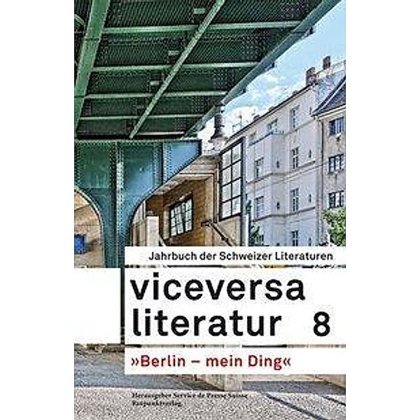 Viceversa Literatur, Dominique De Rivaz, Ursula Fricker, Christoph Geiser, Roman Graf, Silvio Huonder, Thomas Hürlimann