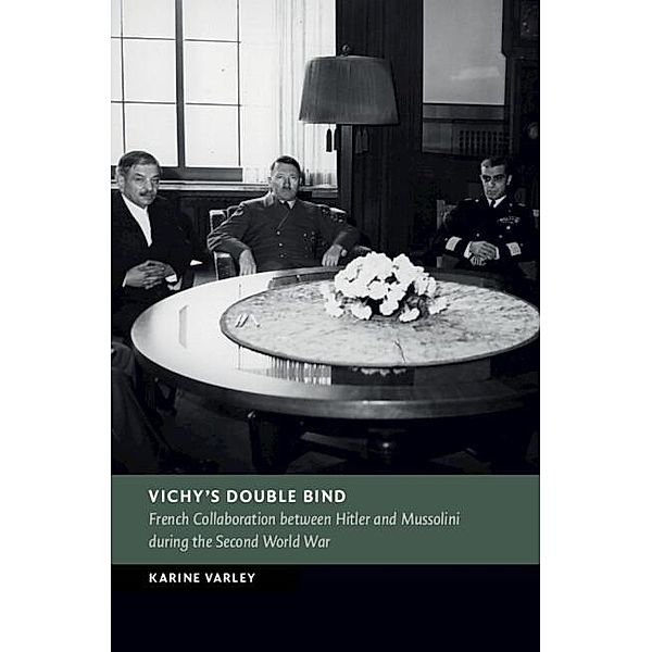 Vichy's Double Bind, Karine Varley