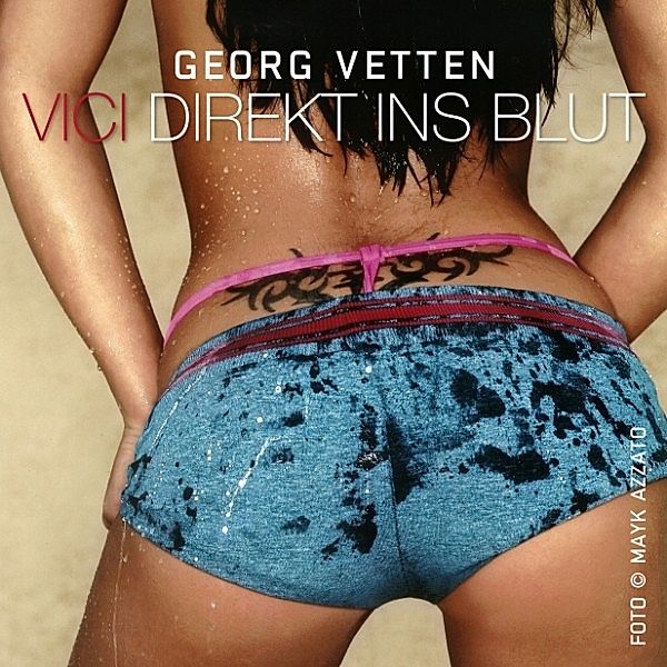 Vici - Direkt ins Blut, Georg Vetten