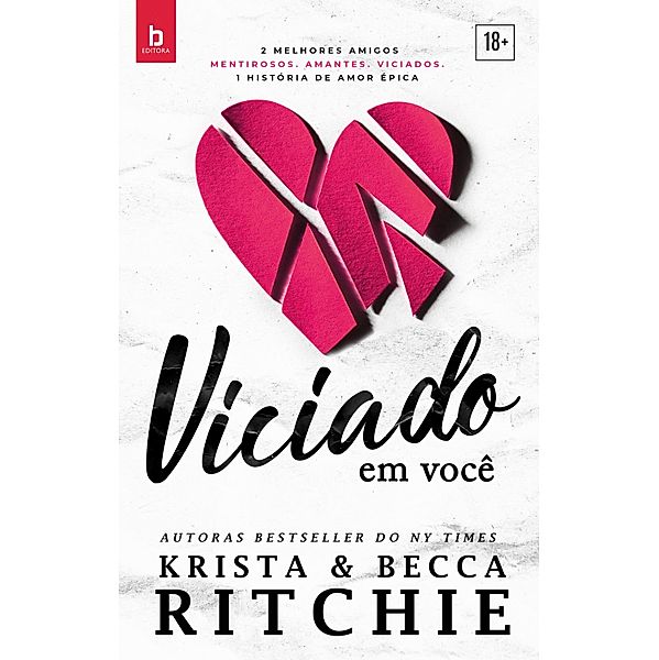 Viciado em você / Série Addicted Bd.1, Krista Ritchie, Becca Ritchie