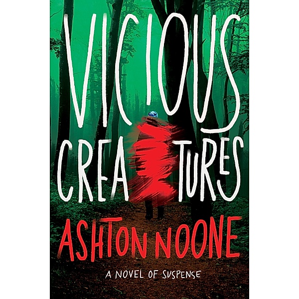 Vicious Creatures, Ashton Noone