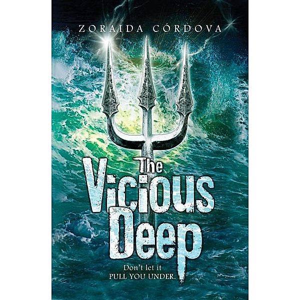 Vicious Deep / The Vicious Deep, Zoraida Cordova