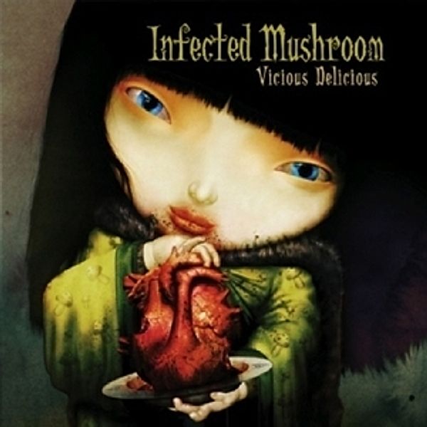Vicious Delicious, Infected Mushroom