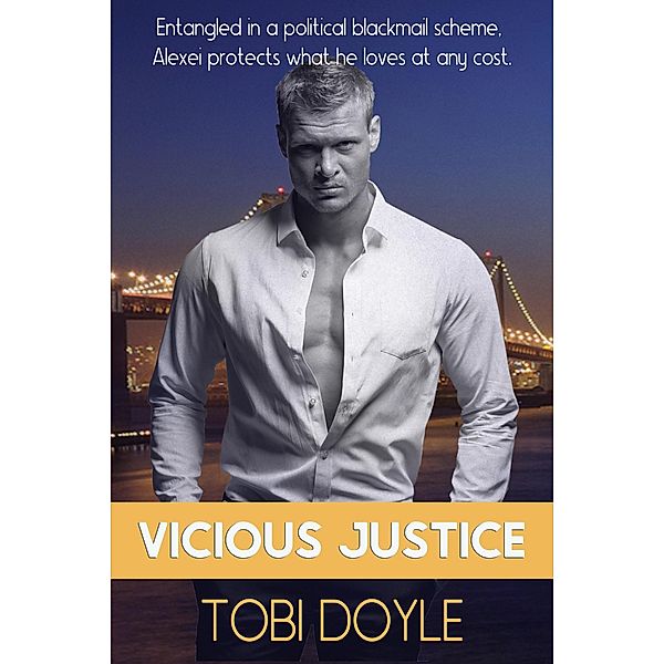 Vicious Justice, Tobi Doyle