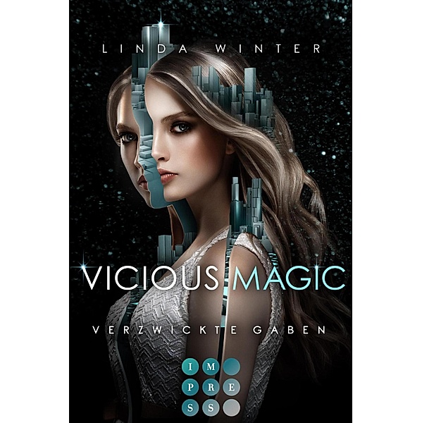 Vicious Magic: Verzwickte Gaben (Band 1) / Vicious Magic, Linda Winter