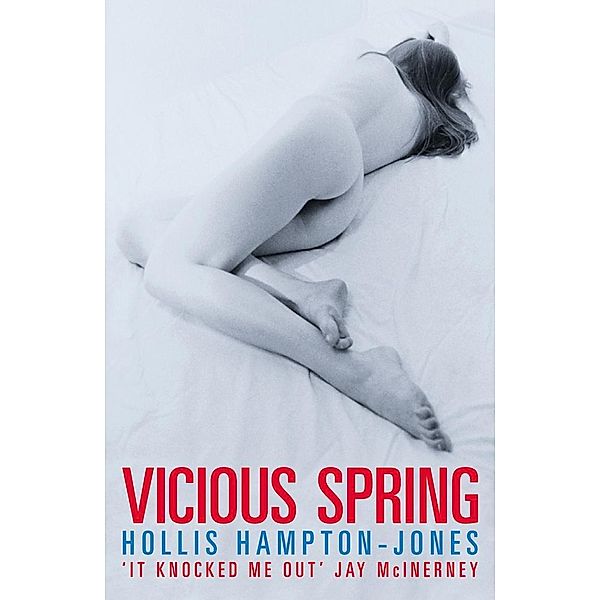 Vicious Spring, Hollis Hampton-Jones