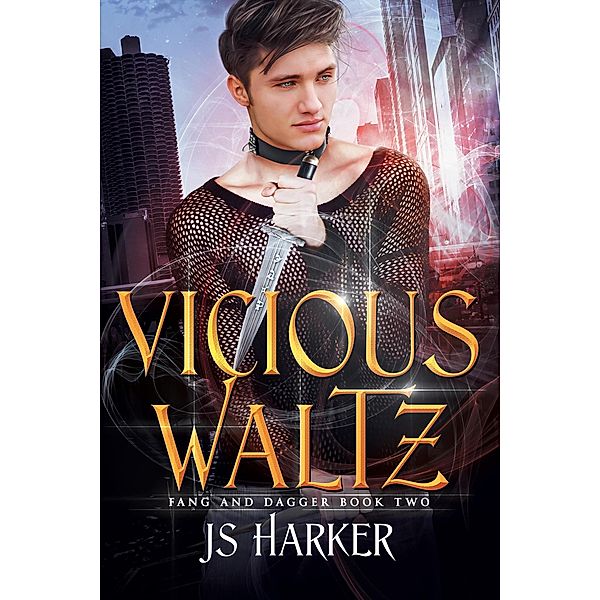 Vicious Waltz (Fang and Dagger, #2) / Fang and Dagger, Js Harker