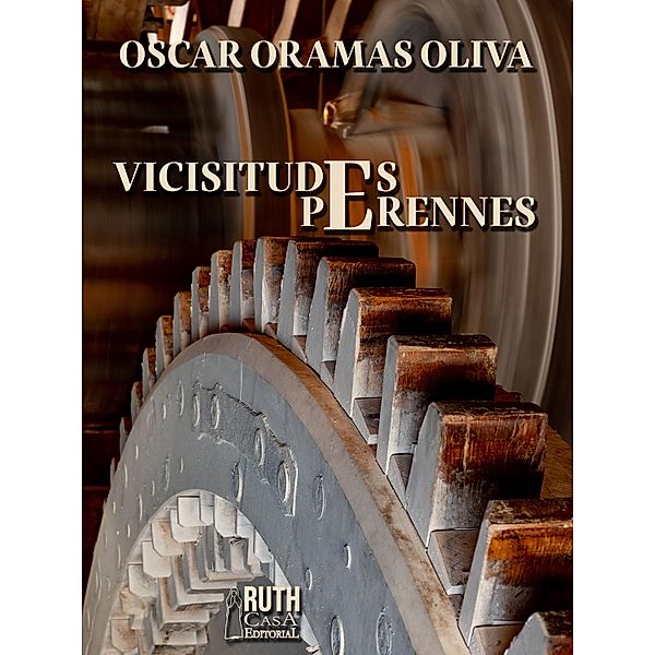 Vicisitudes perennes, Oscar Oramas Oliva