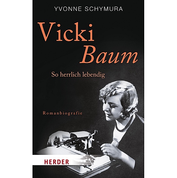 Vicki Baum / Herder Spektrum Taschenbücher Bd.6817, Yvonne Schymura