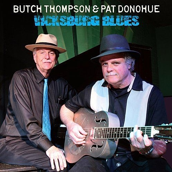 Vicksburg Blues, Pat Donohue, Butch Thompson
