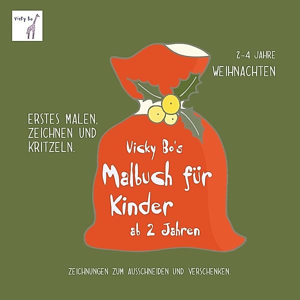 Vicky Bo's Malbuch für Kinder ab 2 Jahren / Vicky Bo's Malbuch für Kinder - Weihnachten, Vicky Bo