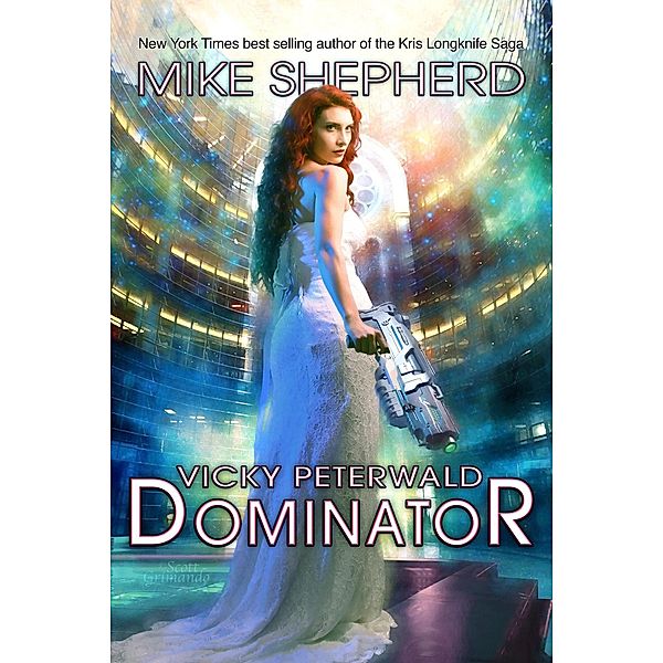 Vicky Peterwald: Dominator / Vicky Peterwald, Mike Shepherd