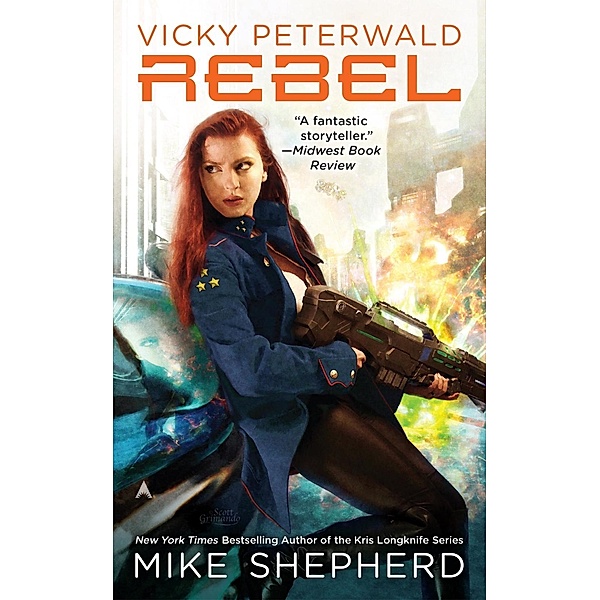 Vicky Peterwald: Rebel / A Vicky Peterwald Novel Bd.3, Mike Shepherd