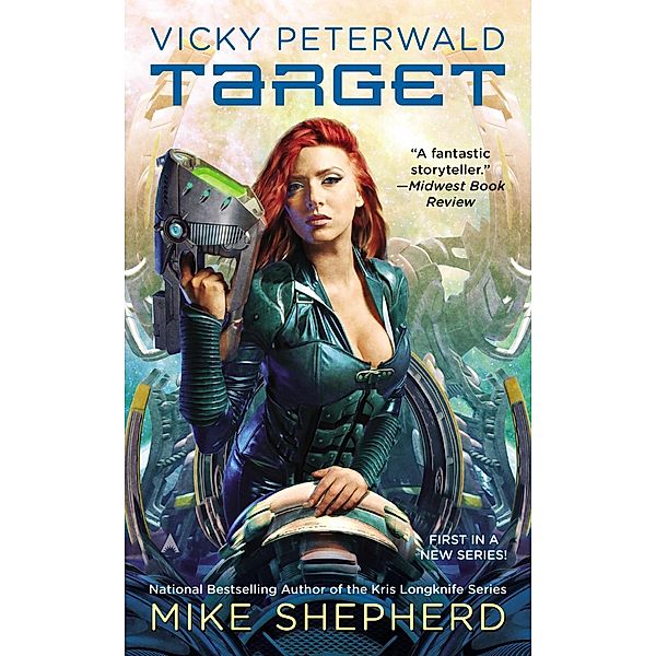 Vicky Peterwald: Target / A Vicky Peterwald Novel Bd.1, Mike Shepherd