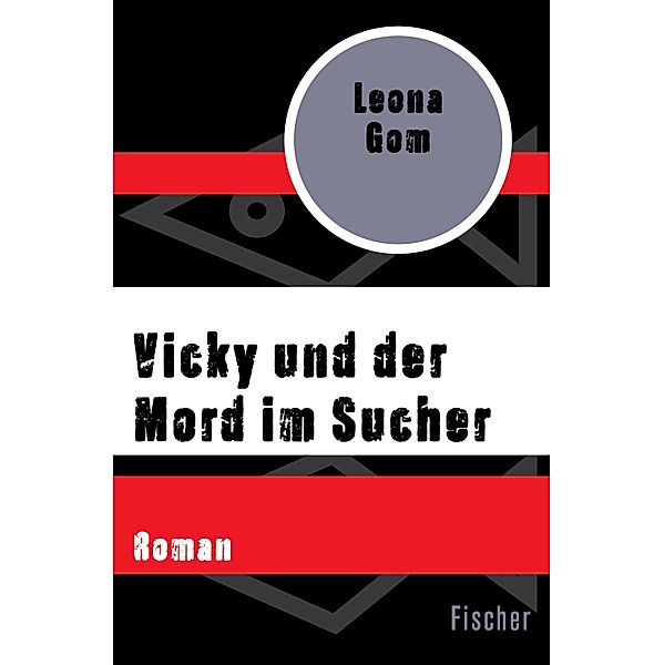 Vicky und der Mord im Sucher, Leona Gom